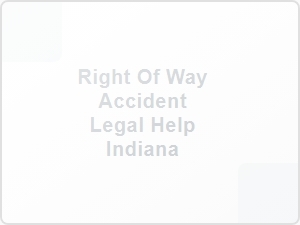 Right of Way Accident Legal Help Indiana